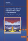 Buchcover T. Pfeifer u. D. Imkamp: Koordinatenmesstechnik und CAx-Anwendungen in der Produktion: Grundlagen, Schnittstellen und Integration