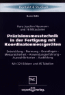 Buchcover H. J. Neumann: Präzisionsmesstechnik in der Fertigung mit Koordinatenmessgeräten