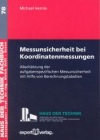 Buchcover M. Hernla: Messunsicherheit bei Koordinatenmessungen: Abschätzung der aufgabenspezifischen Messunsicherheit mit Hilfe von Berechnungstabellen
