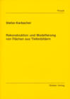Buchcover S. Karbacher: Rekonstruktion und Modellierung von Flächen aus Tiefenbildern