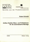 Buchcover R. Schmitt: Aufbau flexibler Mess- und Prüfstationen für die automatisierte Montage