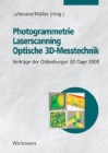 Buchcover T. Luhmann, C. Müller: Photogrammetrie - Laserscanning - Optische 3D-Messtechnik: Beiträge der Oldenburger 3D-Tage 2008