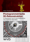 Buchcover V. Rodehorst: Photogrammetrische 3D-Rekonstruktion im Nahbereich durch Auto-Kalibrierung mit projektiver Geometrie