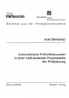 Buchcover A. Stenkamp: Automatisierte Prüfmittelauswahl in einer CAD-basierten Prozesskette der Prüfplanung