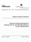 Buchcover U. A. Sanchez: Optische fertigungsintegrierte Messtechnik für die Mikrobearbeitung bei der Drahterosion