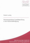 Buchcover R. Ludwig: Robotergestützte Qualitätsprüfung in der Automobilfertigung