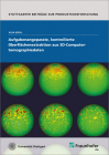 Buchcover: Aufgabenangepasste, kontrollierte Oberflächenextraktion aus 3D-Computertomographiedaten