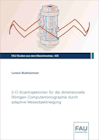 Buchcover L. Butzhammer: 3-D-Scantrajektorien für die dimensionelle Röntgen-Computertomographie durch adaptive Messobjektneigung